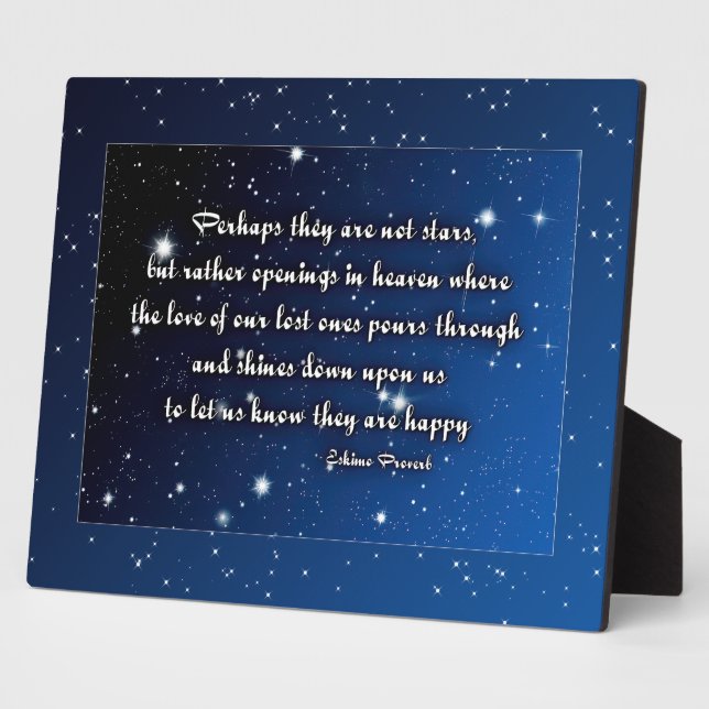 Eskimo proverb - perhaps they are not stars plaque (Side)