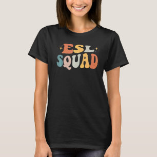 Esl Squad Esl Teacher Student Retro Back To School T-Shirt