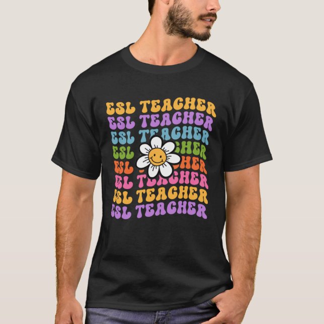 ESL Teacher Back To School First Day Of School App T-Shirt (Front)
