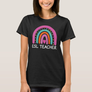 ESL Teacher Boho Rainbow Back To School Appreciati T-Shirt