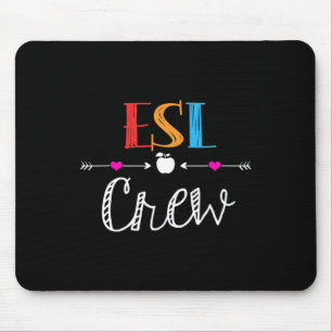 Esl Teacher Crew Fun First Day Of School Gifts Mouse Pad