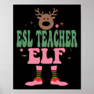 Esl Teacher Elf Xmas Matching Family Group Christm Poster