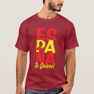 España Te Quiero shirt - choose style & color