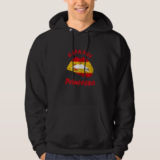 Espanol Princessa Lips Spanish Flag Spanish Pride  Hoodie (Front)