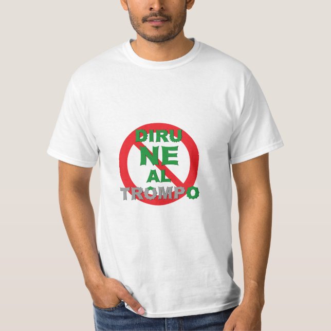 Esperanto / Diru NE Al Trompo, T-Shirt (Front)