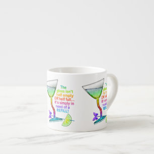 ESPRESSO & CHINA CUPS - GLASS HALF FULL