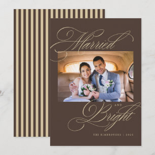 Espresso Married and Bright Newlywed Christmas Holiday Card