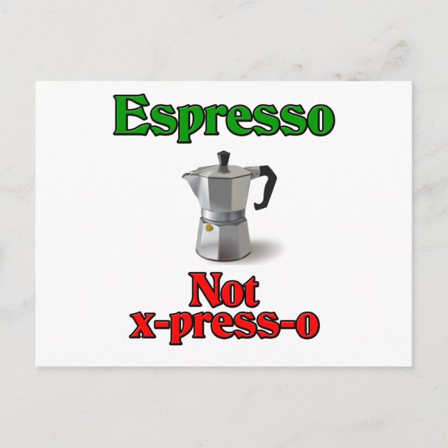 Espresso Not X-Press-O Postcard (Front)