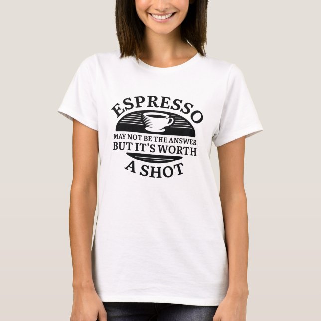 Espresso Shot T-Shirt (Front)