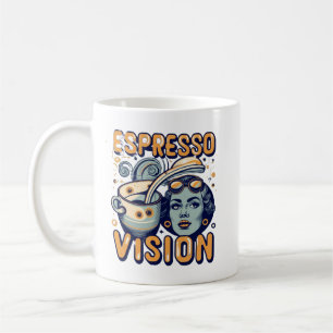 Espresso vision coffee Mug