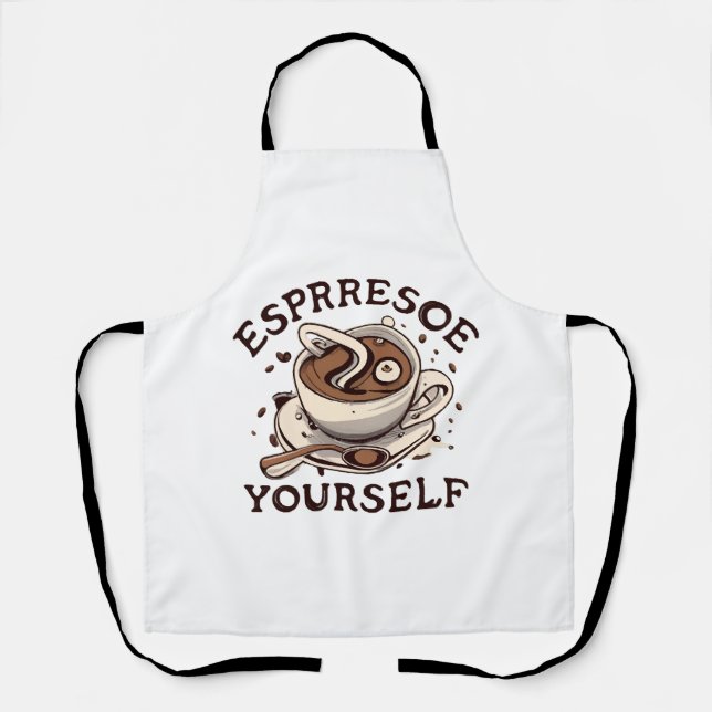 Espresso Yourself Apron (Front)