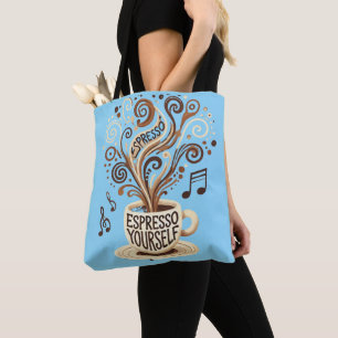 Espresso Yourself – Brewed Creativity Tote Bag