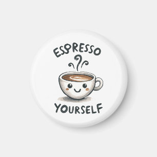 Espresso Yourself coffee Magnet