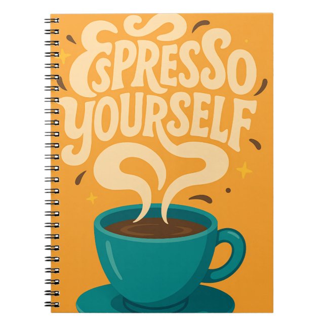 Espresso Yourself Coffee Notebook (Front)