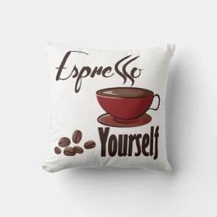 Espresso Yourself Coffee Pun Express Yourself Cushion
