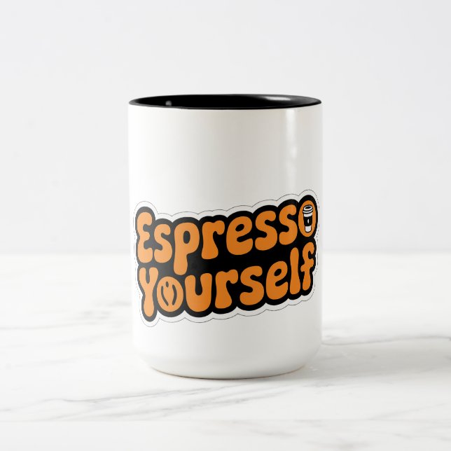 Espresso Yourself – Fun & Motivational Coffee Mug (Center)