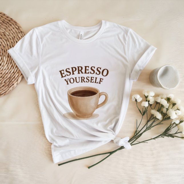 Espresso Yourself | Funny Coffee Lover Shirt (Creator Uploaded)