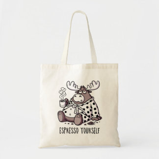 Espresso Yourself Funny Sleepy Moose Coffee Lover  Tote Bag