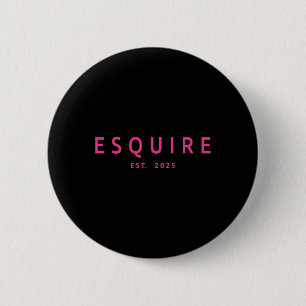 Esquire Est 2025 Women Lawyer Attorney Law School 6 Cm Round Badge