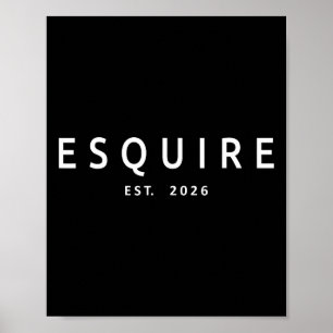 Esquire Est. 2026 Attorney Lawyer Law School Gradu Poster