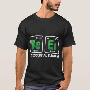 Essential Element Periodic Table Beer Bier Alcohol T-Shirt