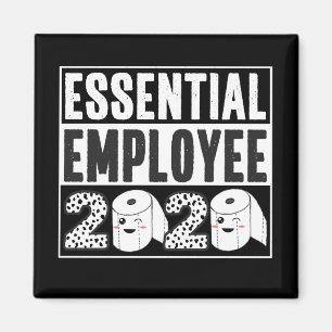 Essential Employee 2020 Quarantine Appreciation Magnet