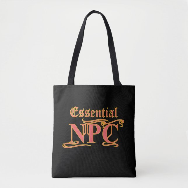 Essential NPC Do Not Maim Rob or Kill Funny RPG Tote Bag (Front)
