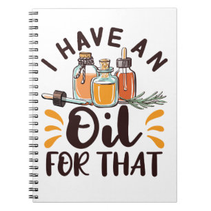 Essential Oils I Have an Oil For That Notebook