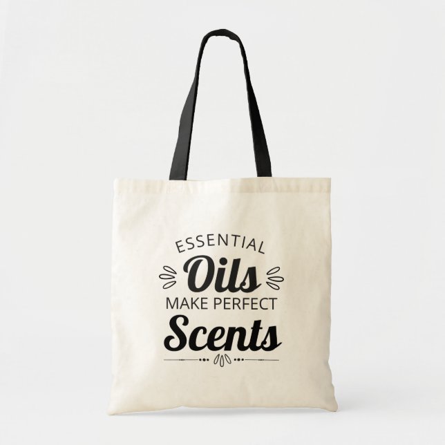 Essential Oils Make Perfect Scents Tote Bag (Front)