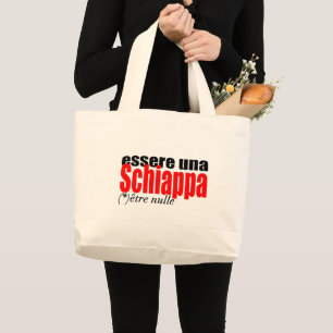 Essere una Schiappa être nulle en français L ToteB Large Tote Bag