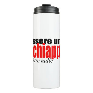 Essere una Schiappa être nulle en français Tumbler