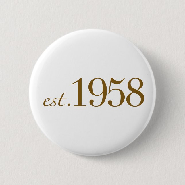 Est 1958 6 cm round badge (Front)