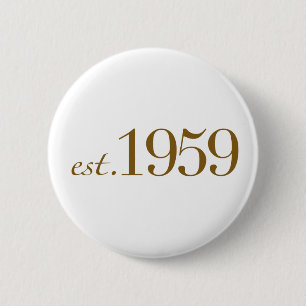 Est 1959 6 cm round badge