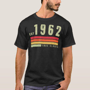EST 1962 True Classic Vintage Retro Aesthetic B T-Shirt