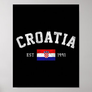 Est. 1991 Croatian Flag Independence Day Poster