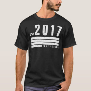 EST   2017   True Classic   Vintage Retro Aestheti T-Shirt