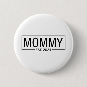 Est 2024 Soon To Be Mummy 2024 Pregnancy Announcem 6 Cm Round Badge