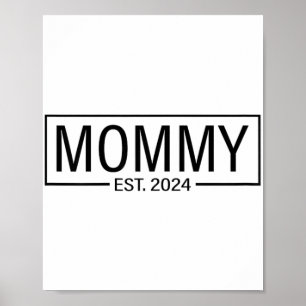 Est 2024 Soon To Be Mummy 2024 Pregnancy Announcem Poster