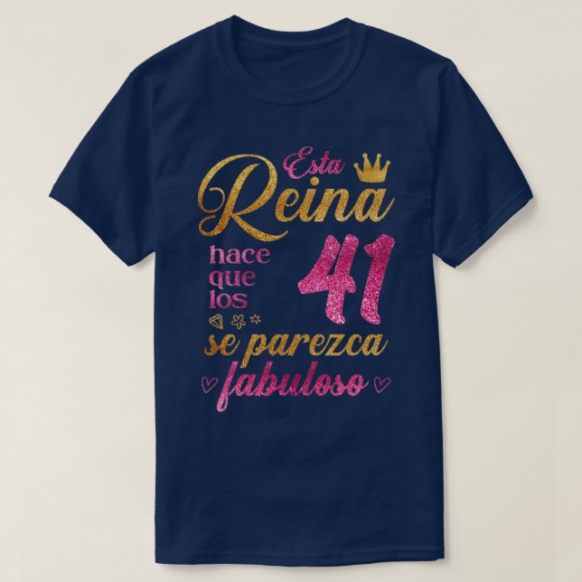 Esta Reina hace que los 41 se parezca fabuloso T-Shirt (Design Front)