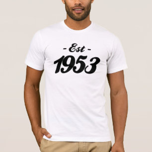 established 1953 - birthday T-Shirt