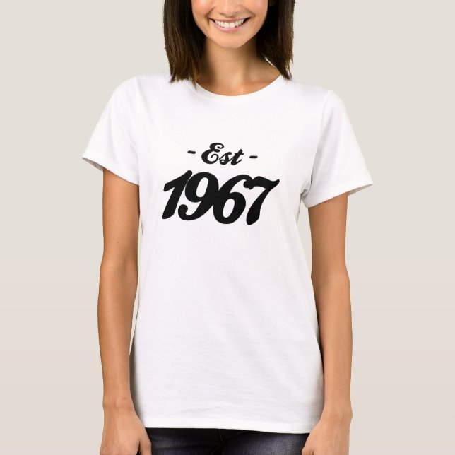 established 1967- birthday T-Shirt (Front)