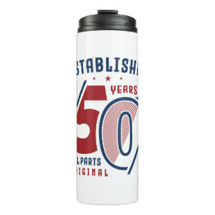 Established 50 Years Ago Birthday Gift Idea II Thermal Tumbler