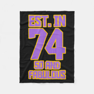 Established In 1974 50 And Fabulous 50th Birthday Fleece Blanket