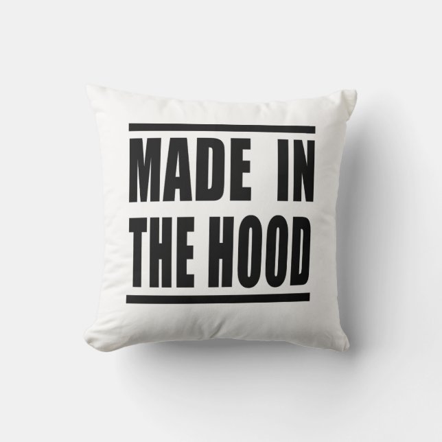 Estampa Hip Hop - Made in the Hood - Almofada Cushion (Front)