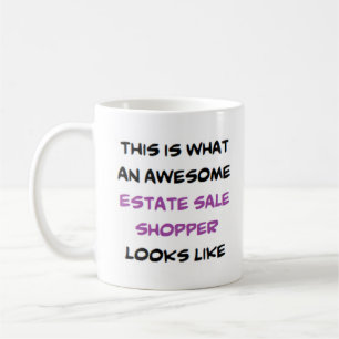 estate sale shopper, awesome coffee mug