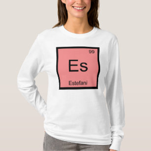 Estefani Name Chemistry Element Periodic Table T-Shirt