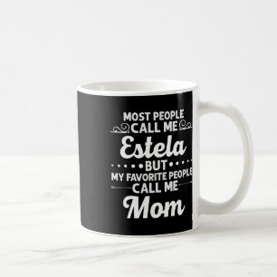 Estela Gift Name Funny Mother's Day Personalised W Coffee Mug