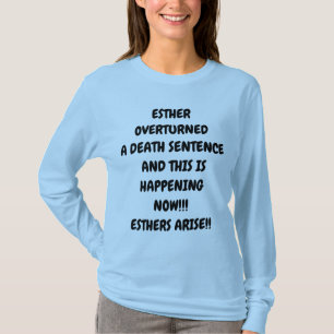 ESTHERS ARISE!! T-Shirt