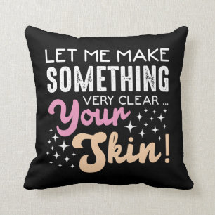 Esthetician Skin Care Make Up Artist Cosmetician Cushion
