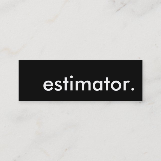estimator. mini business card (Front)